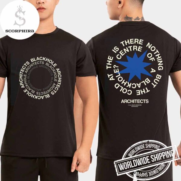 Architects Blackhole Nothing But The Cold Pattern Fan Gifts Unisex T-Shirt