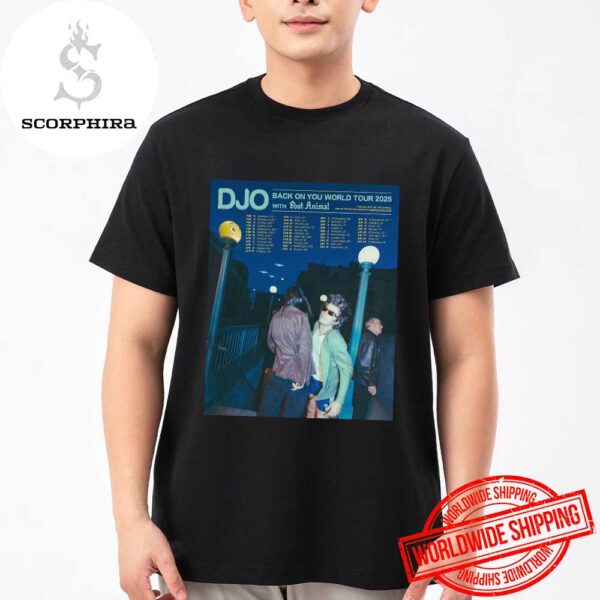 Djo The Back On You World Tour 2025 Fan Gifts Unisex T-Shirt