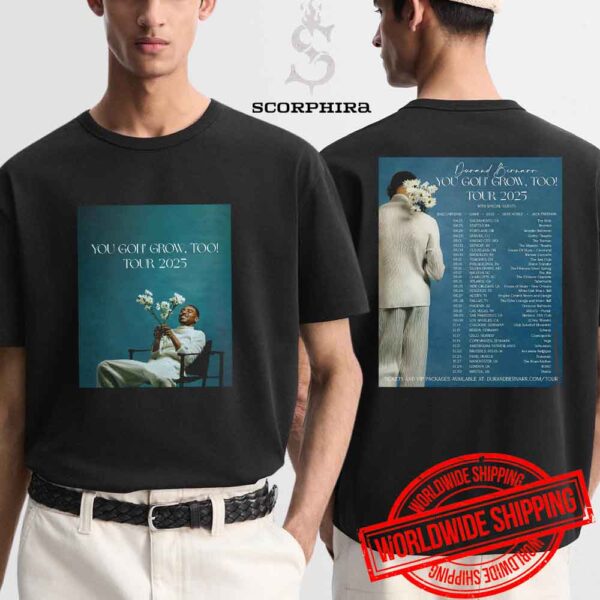 Durand Bernarr You Gon Grow Too Tour 2025 Fan Gifts Two Sides Unisex T-Shirt