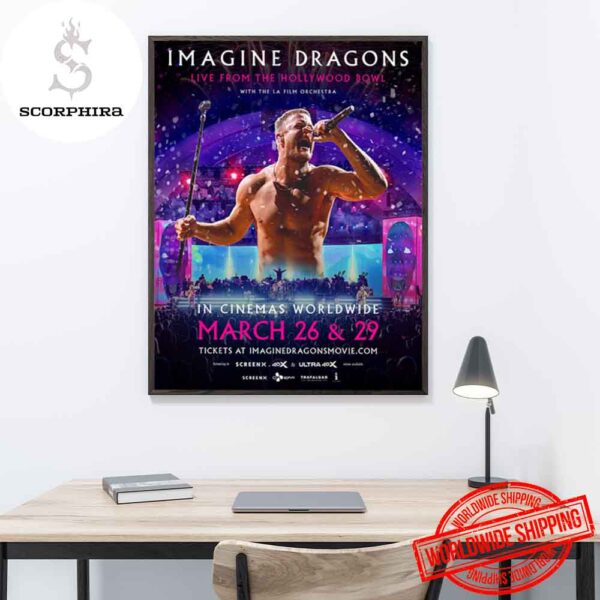 Imagine Dragons Live From The Hollywood Bowl In Cinemas World Wide March 26 And 29 2025 Home Decor Poster Canvas