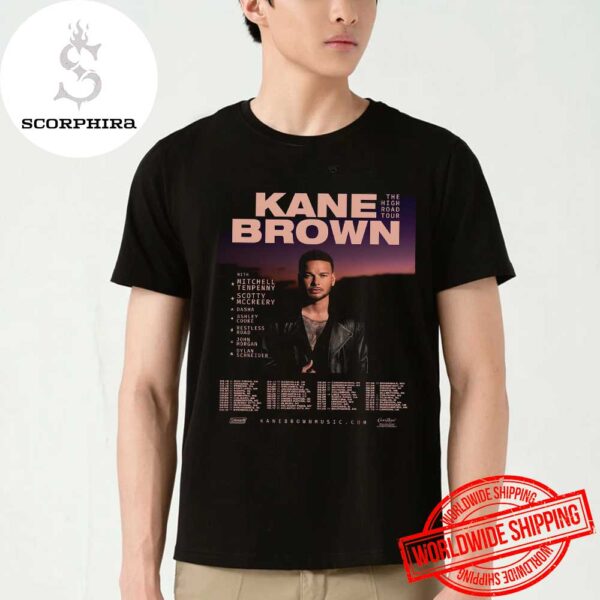 Kane Brown The High Road Tour Dates 2025 Fan Gifts Unisex T-Shirt