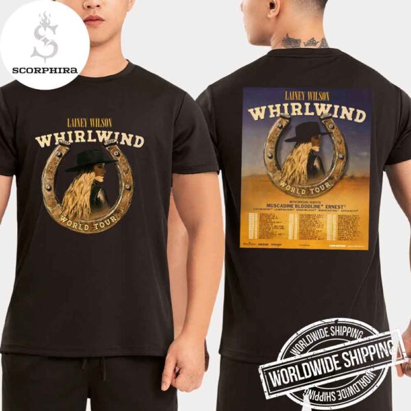 Lainey Wilson Whirlwind World Tour Dates 2025 Fan Gifts Two Sides Unisex T-Shirt