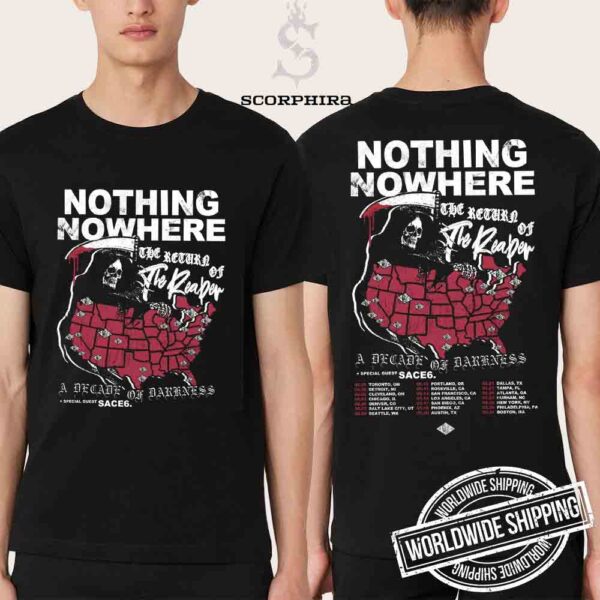 Nothing Nowhere The Return Of The Reaper A Decade Of Darkness Tour 2025 Fan Gifts Two Sides Unisex T-Shirt