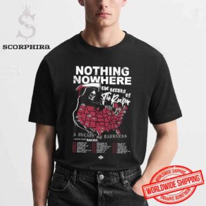 Nothing Nowhere The Return Of The Reaper A Decade Of Darkness Tour 2025 Fan Gifts Unisex T-Shirt