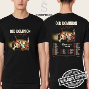 Old Dominion How Good Is That World Tour Dates 2025 Fan Gifts Two Sides Unisex T-Shirt