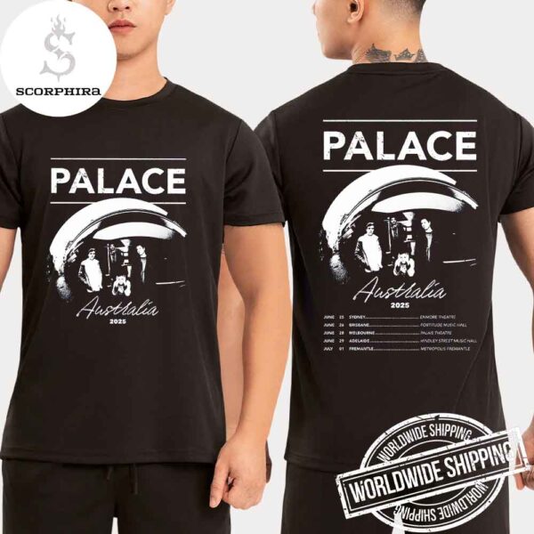 Palace Band Australian Tour Dates 2025 Fan Gifts Two Sides Unisex T-Shirt