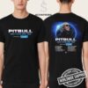 Pitbull Party After Dark Tour Europe And UK 2025 Fan Gifts Unisex T-Shirt