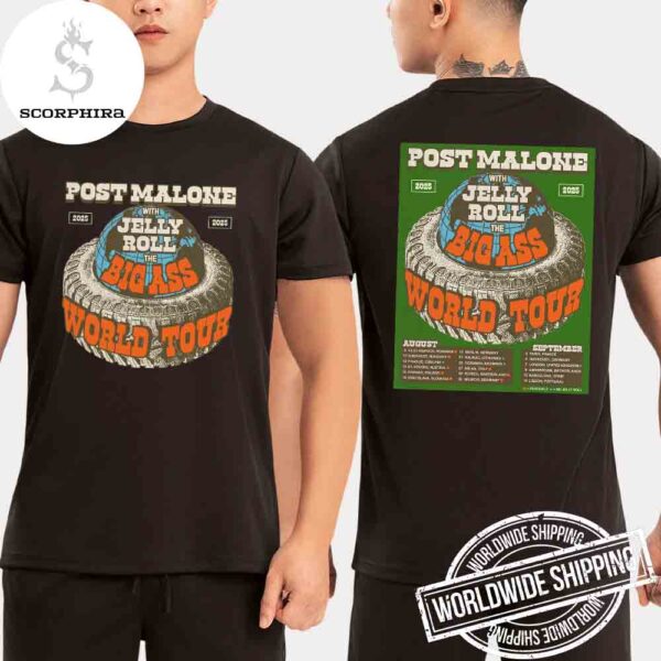 Post Malone Big Ass Tour UK And Europe 2025 Dates Fan Gifts Two Sides Unisex T-Shirt