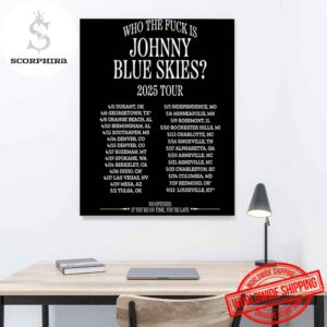 Sturgill Simpson Who The Fuck Is Johnny Blue Skies 2025 Tour Dates Fan Gifts Home Decor Poster Canvas