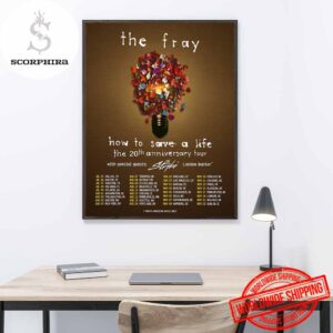 The Fray How To Save A Life The 20th Anniversary Tour 2025 Fan Gifts Home Decor Poster Canvas