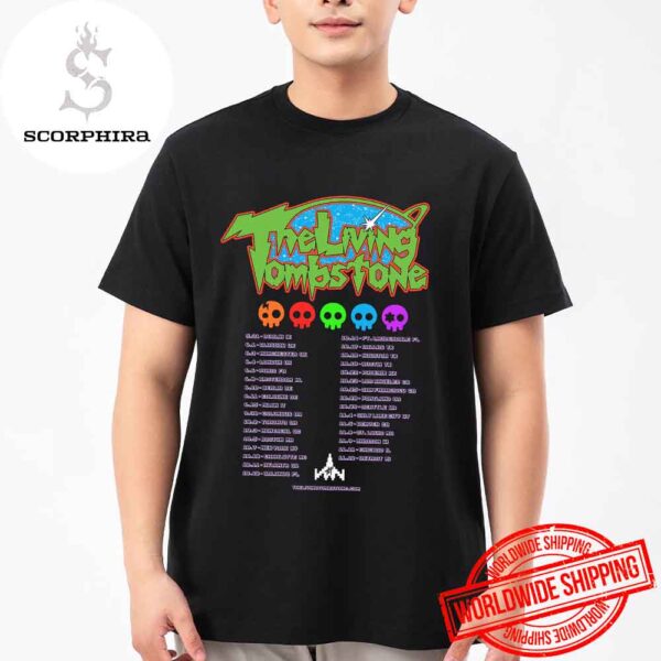 The Living Tombstone Tour Dates 2025 Fan Gifts Unisex T-Shirt